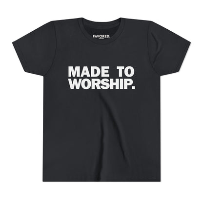 FAVORED. Kids MADE TO WORSHIP. T-Shirt