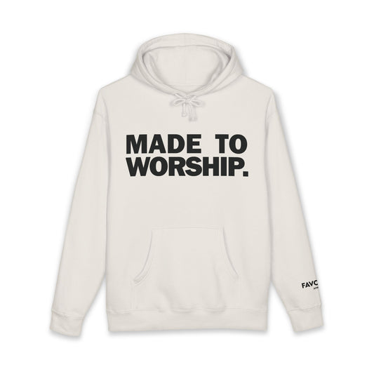 FAVORED. MADE TO WORSHIP. Hoodie