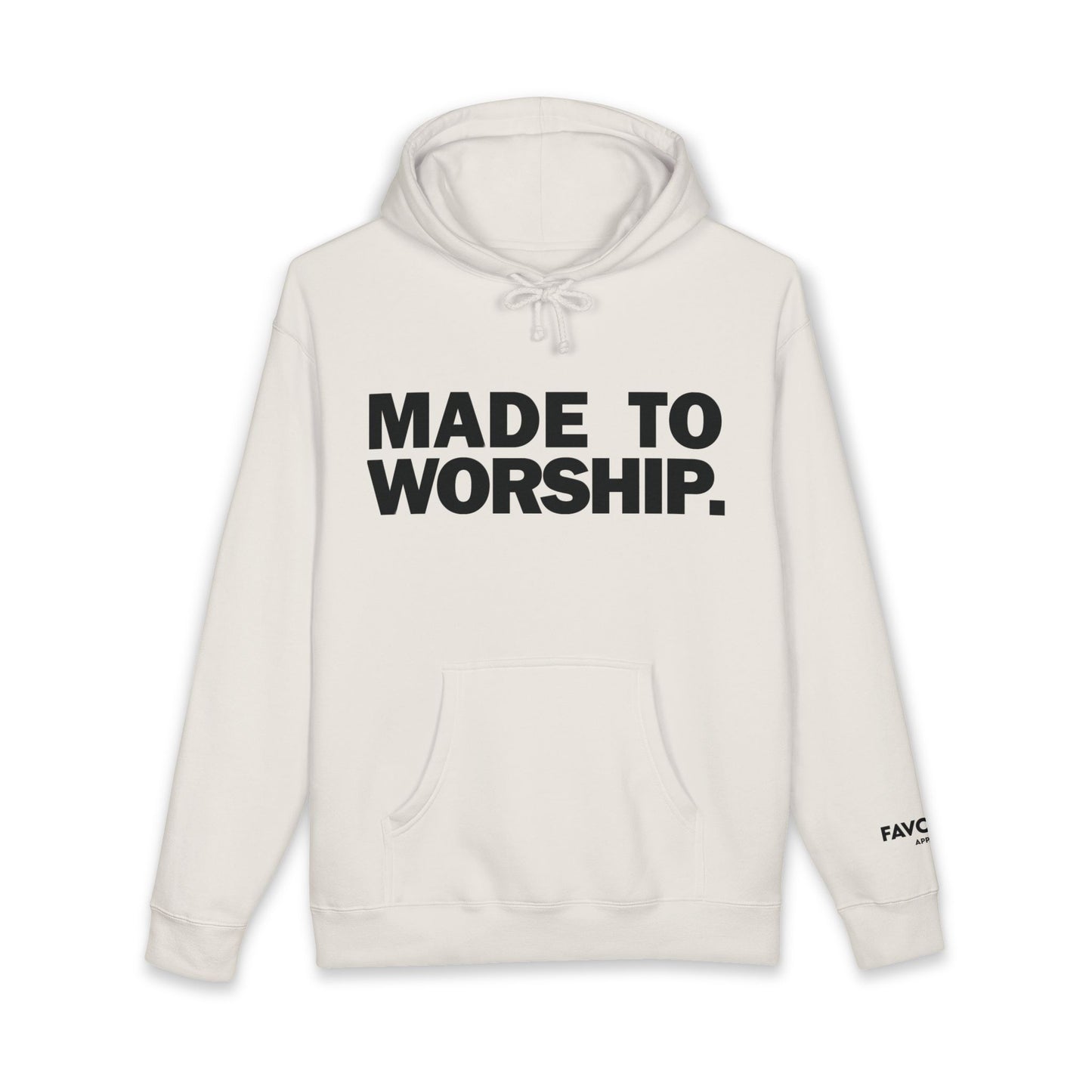 FAVORED. MADE TO WORSHIP. Hoodie