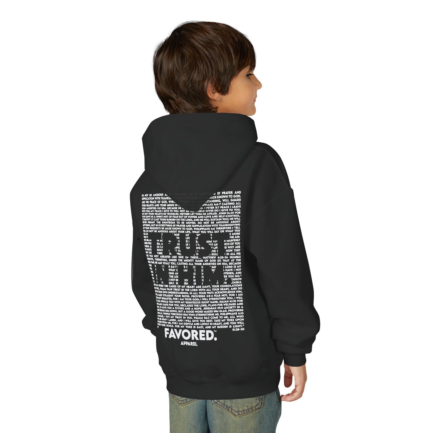 FAVORED. Kids Trust In Him. Hoodie
