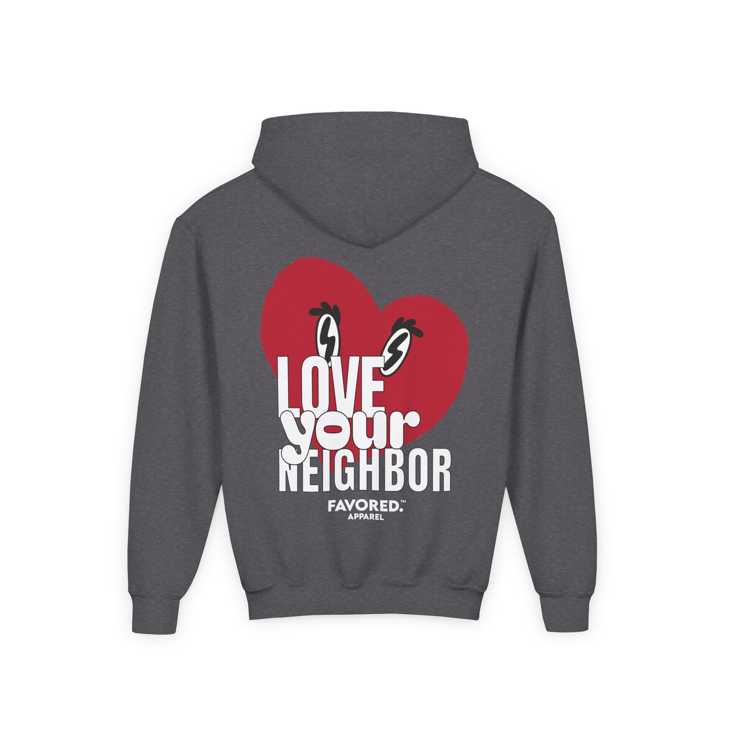 FAVORED. Kids Love Your Neighbor Hoodie