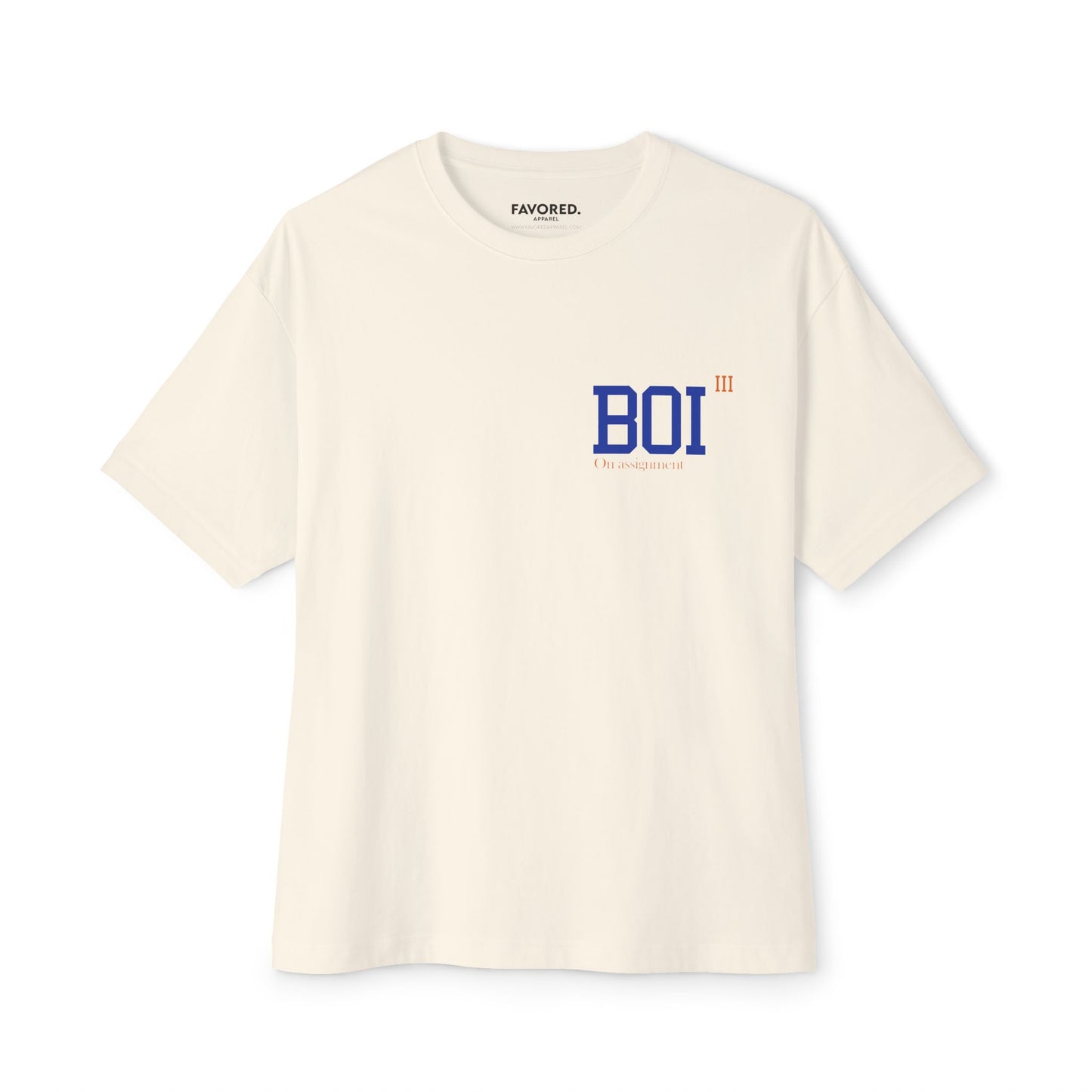 On Assignment. "BOI" Tee
