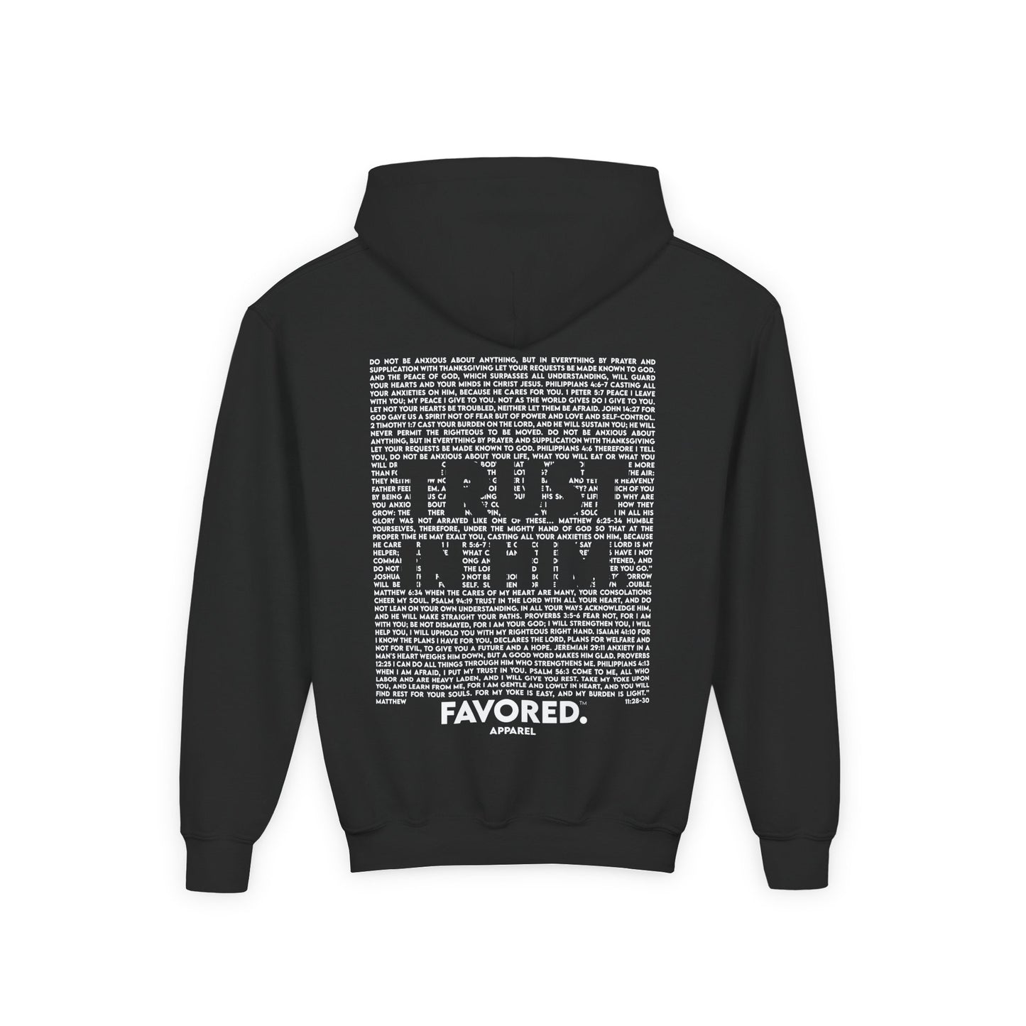 FAVORED. Kids Trust In Him. Hoodie