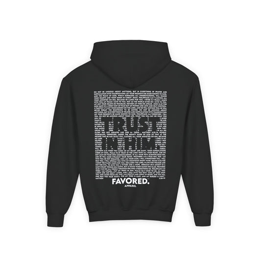 FAVORED. Kids Trust In Him. Hoodie