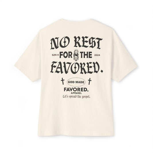 No Rest For The Favored. Tee