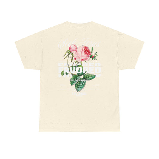 FAVORED. Seek Jesus Roses T-Shirt