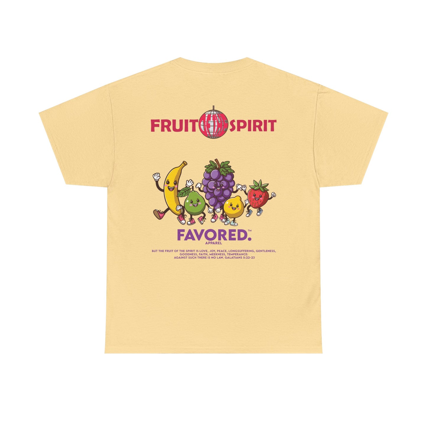 FAVORED. Fruit of The Spirit T-Shirt