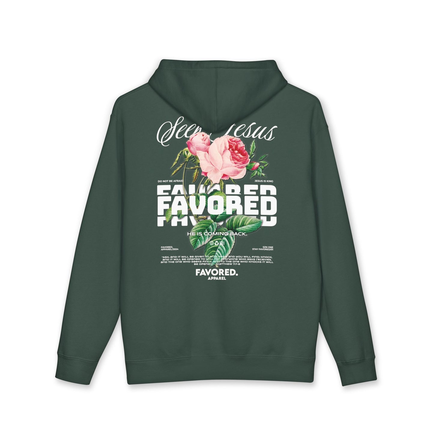 FAVORED. Seek Jesus Roses Hoodie