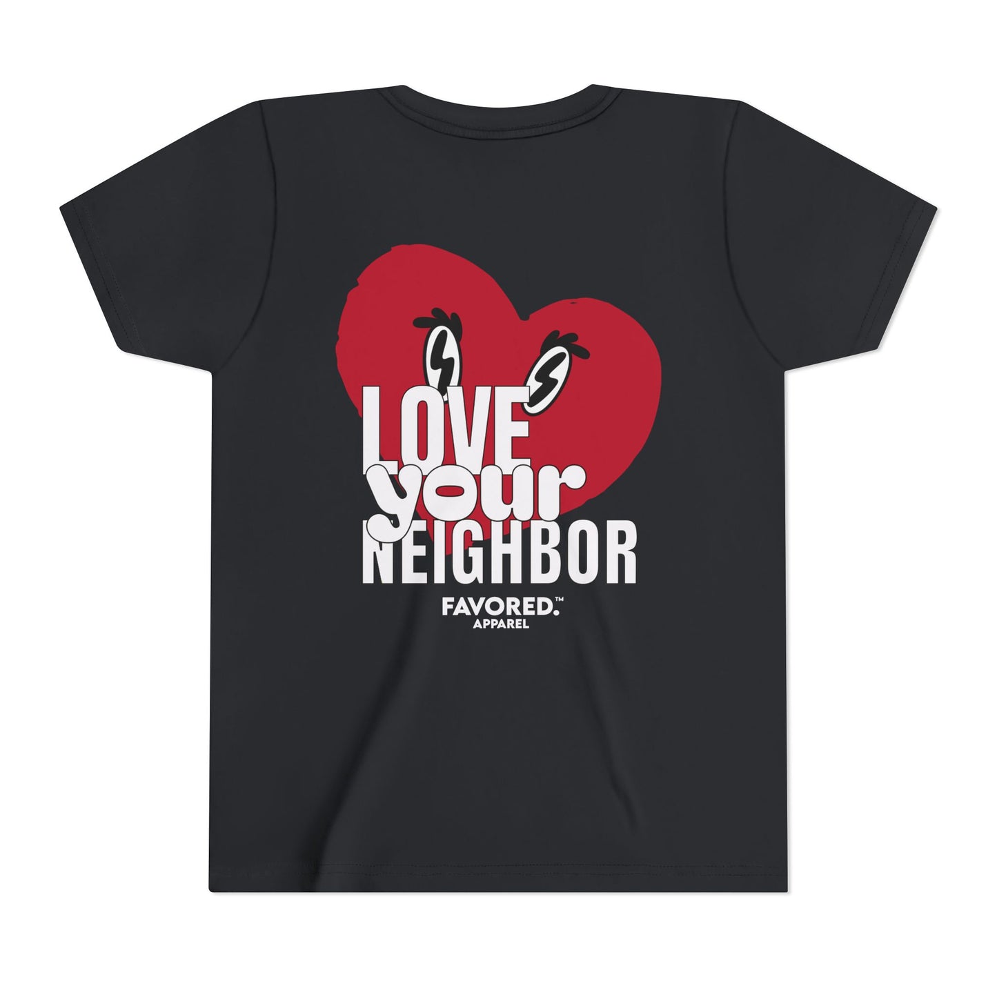 FAVORED. Kids Love Your Neighbor T-Shirt