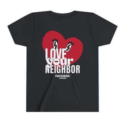 FAVORED. Kids Love Your Neighbor T-Shirt