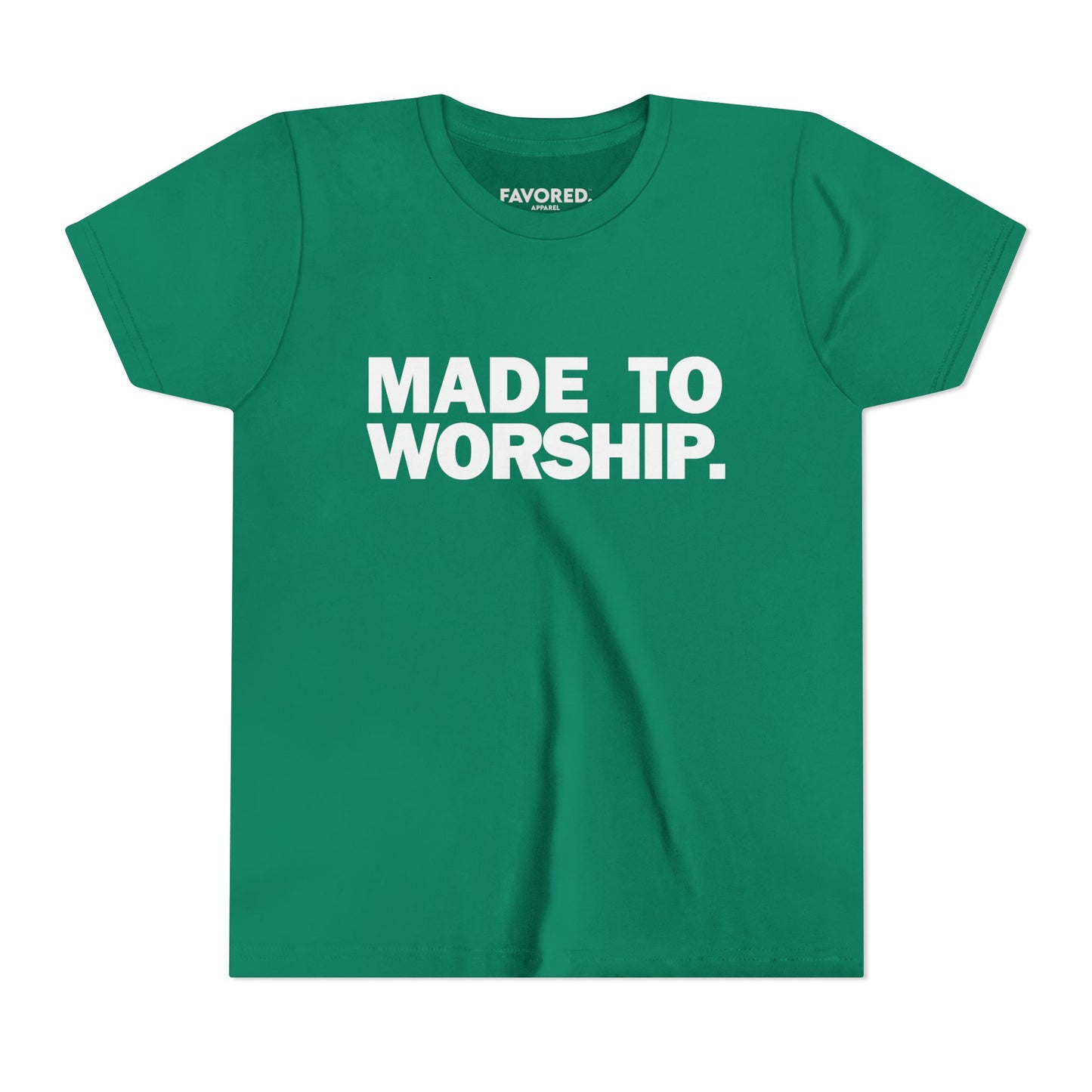 FAVORED. Kids MADE TO WORSHIP. T-Shirt