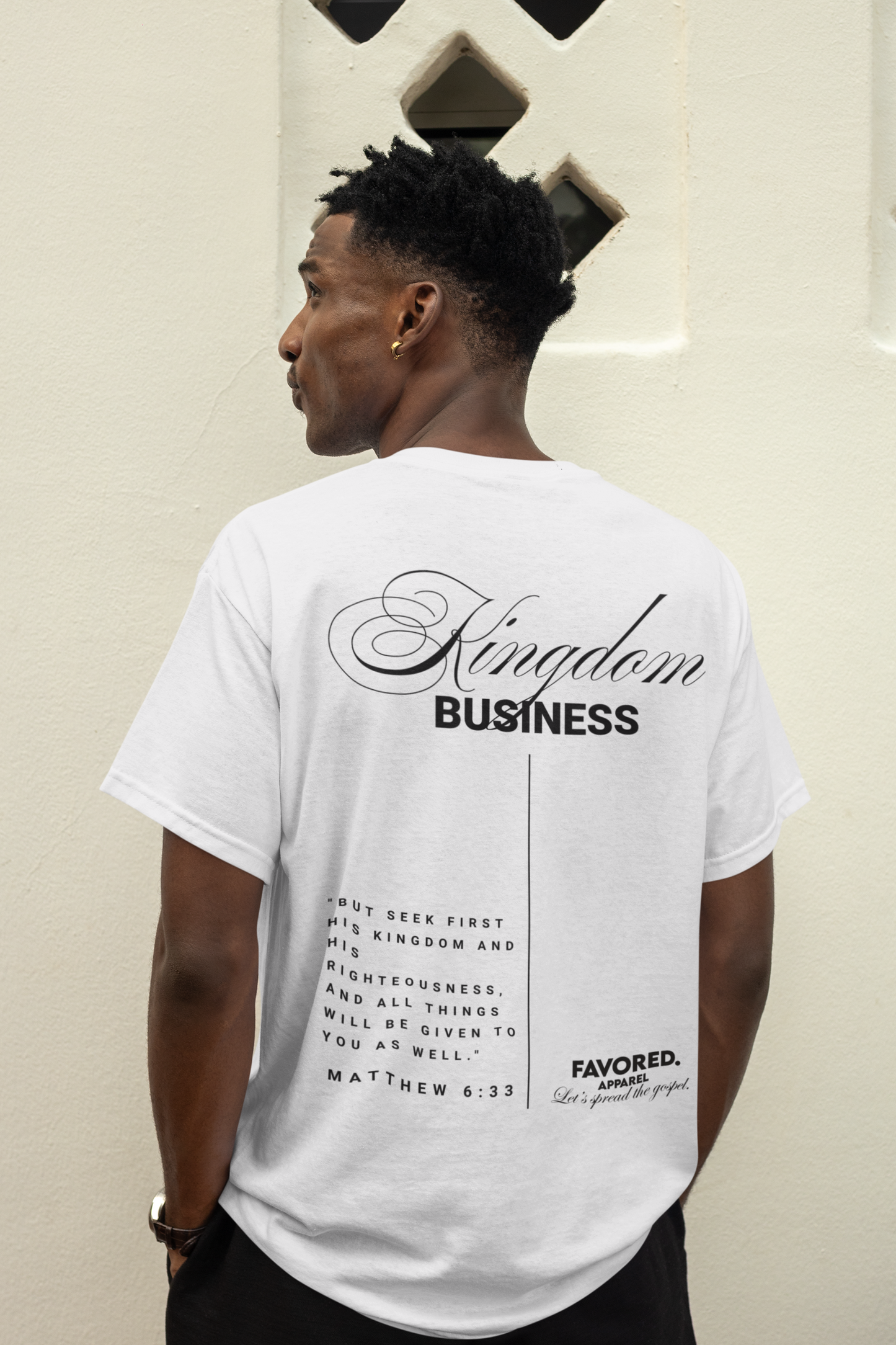 FAVORED. Kingdom Business T-Shirt