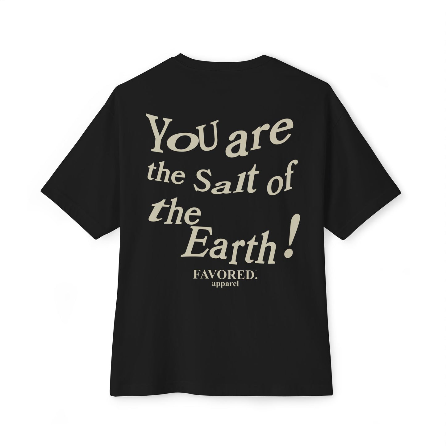 Salt of the Earth! Tee
