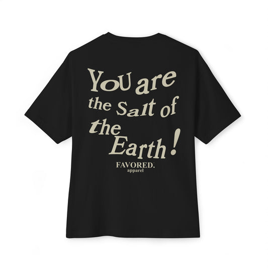 Salt of the Earth! Tee