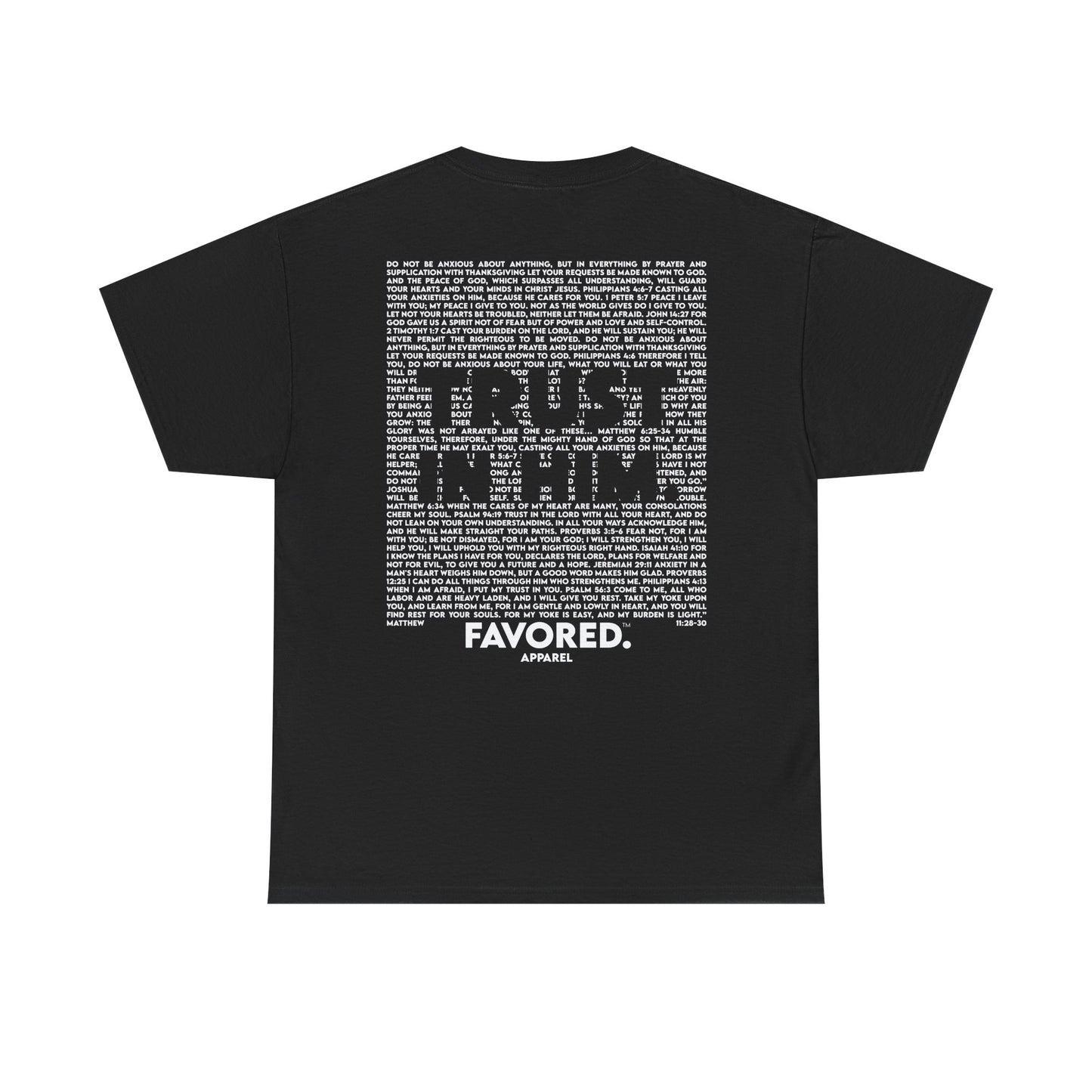 FAVORED. Trust In Him T-Shirt