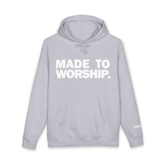 FAVORED. MADE TO WORSHIP. Hoodie