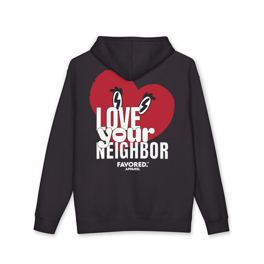 FAVORED. Love Your Neighbor Hoodie