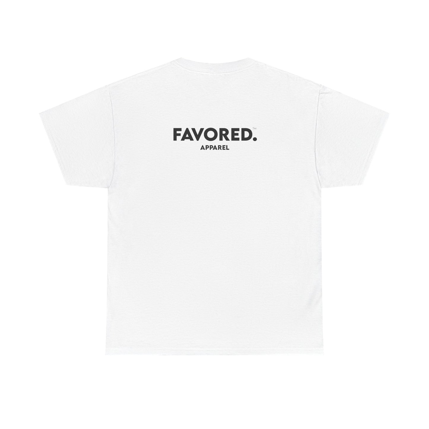 FAVORED. Made To Worship T-Shirt