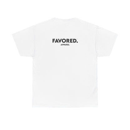 FAVORED. Made To Worship T-Shirt