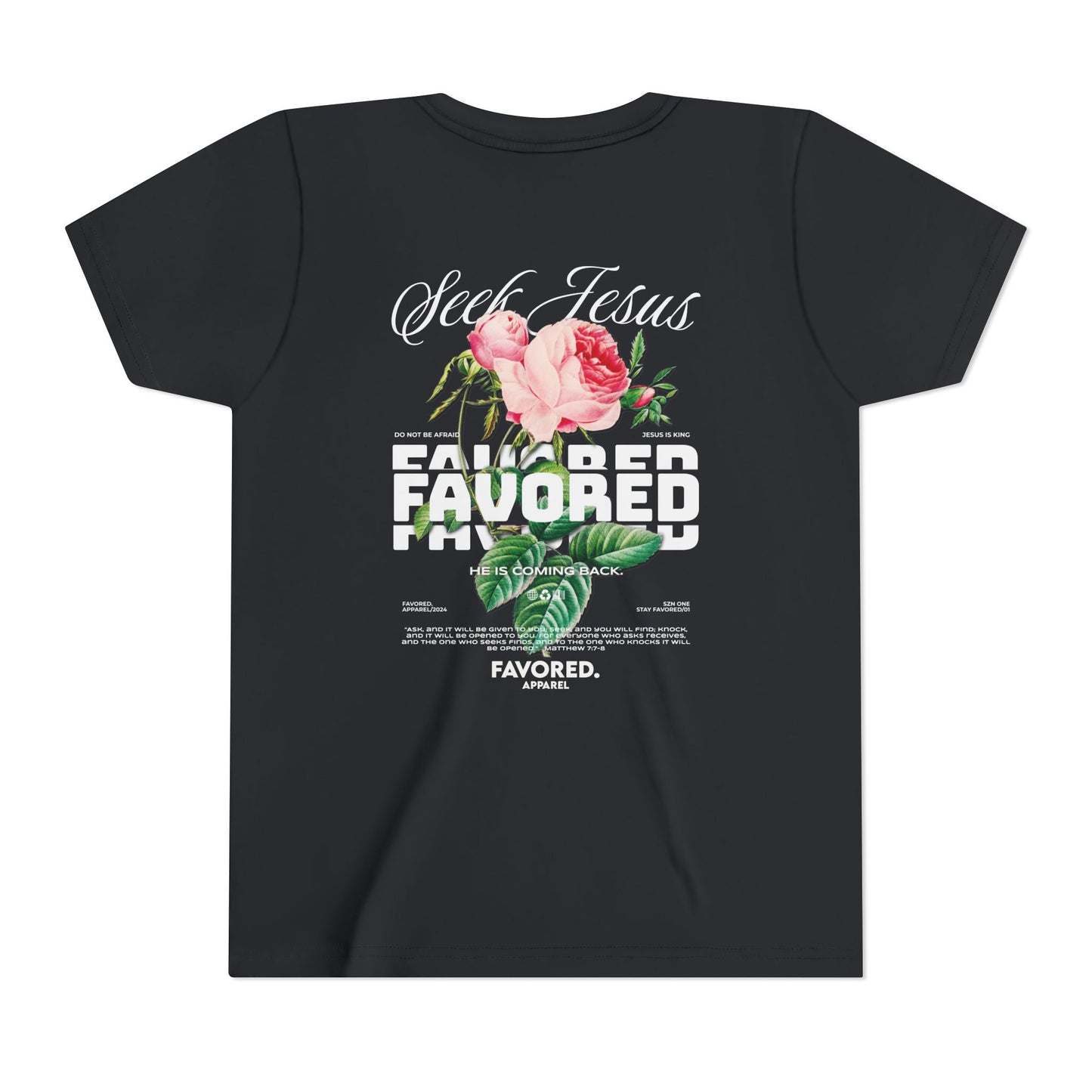 FAVORED. Kids Seek Jesus Roses T-Shirt
