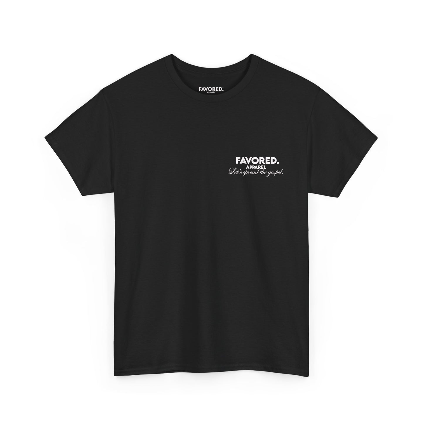 FAVORED. Kingdom Business T-Shirt