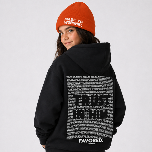 FAVORED. Kids Trust In Him. Hoodie
