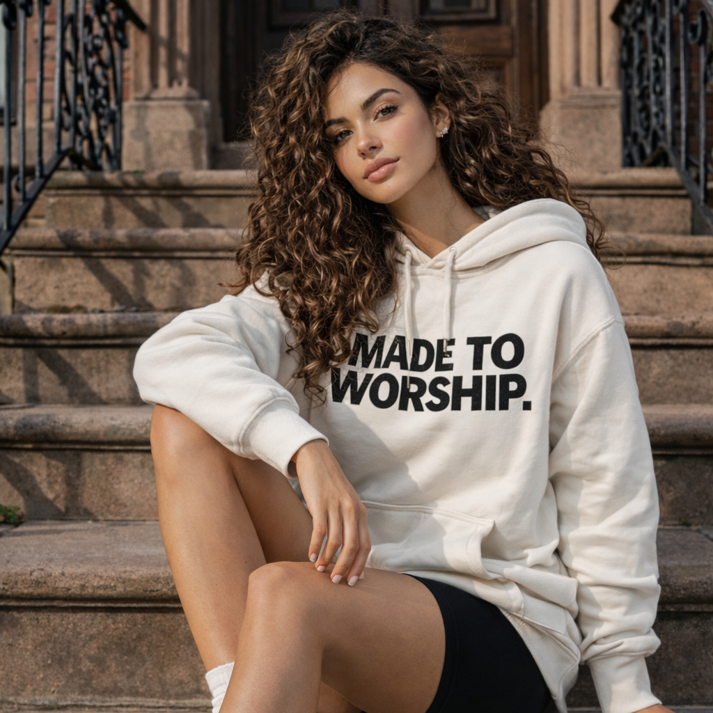 MADE TO WORSHIP. Hoodie