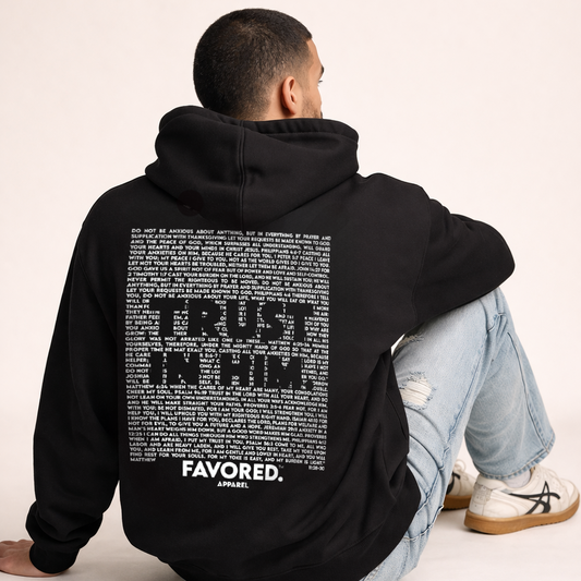 Trust In Him Hoodie