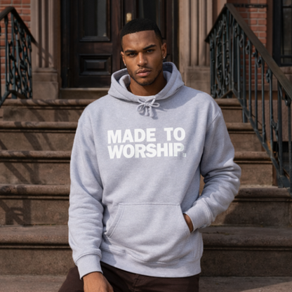 MADE TO WORSHIP. Hoodie
