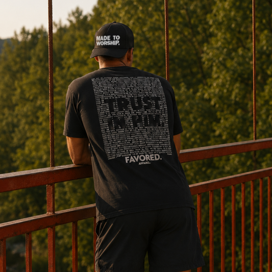 Trust In Him. Tee